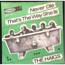 HAIGS Never Die / That's The Way She Is (Funckler / Artone DB 45184) Holland 1965 PS 45